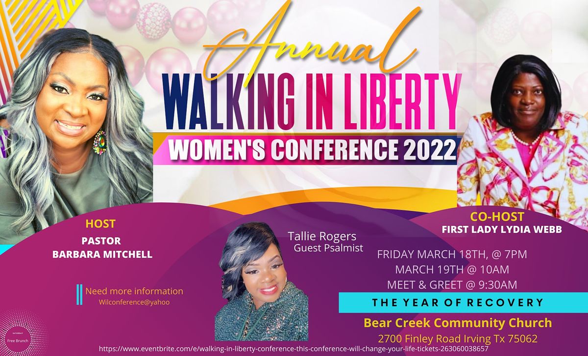 Walking In Liberty Conf. Hosted by Pastor Barbara Mitchell & 1st Lady