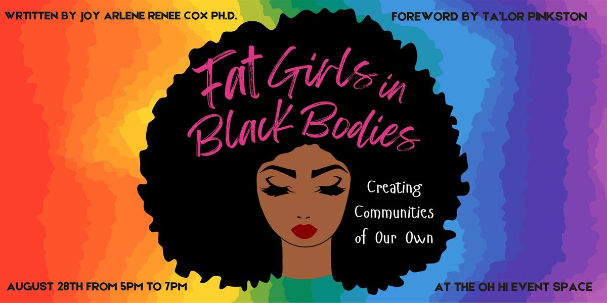 Fat Girls in Black Bodies Book Club with Erotique & OH Hi