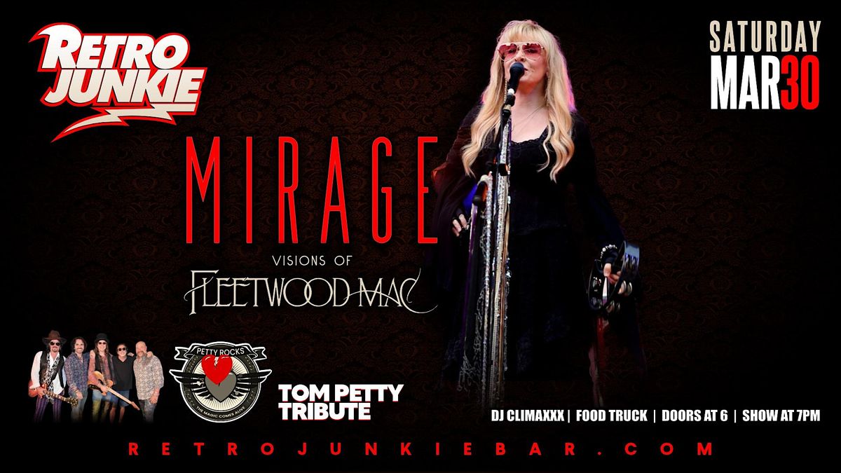 MIRAGE (Fleetwood Mac Tribute) + PETTY ROCKS (Tom Petty Tribute)