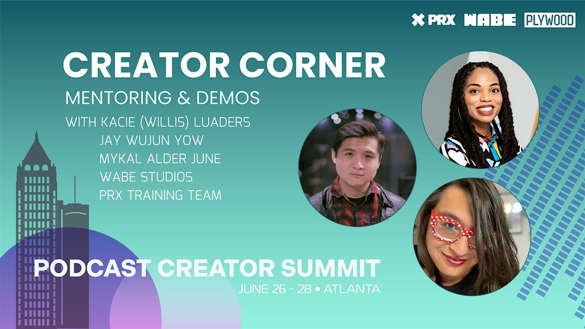 Creator Corner at the PRX Podcast Creator Summit