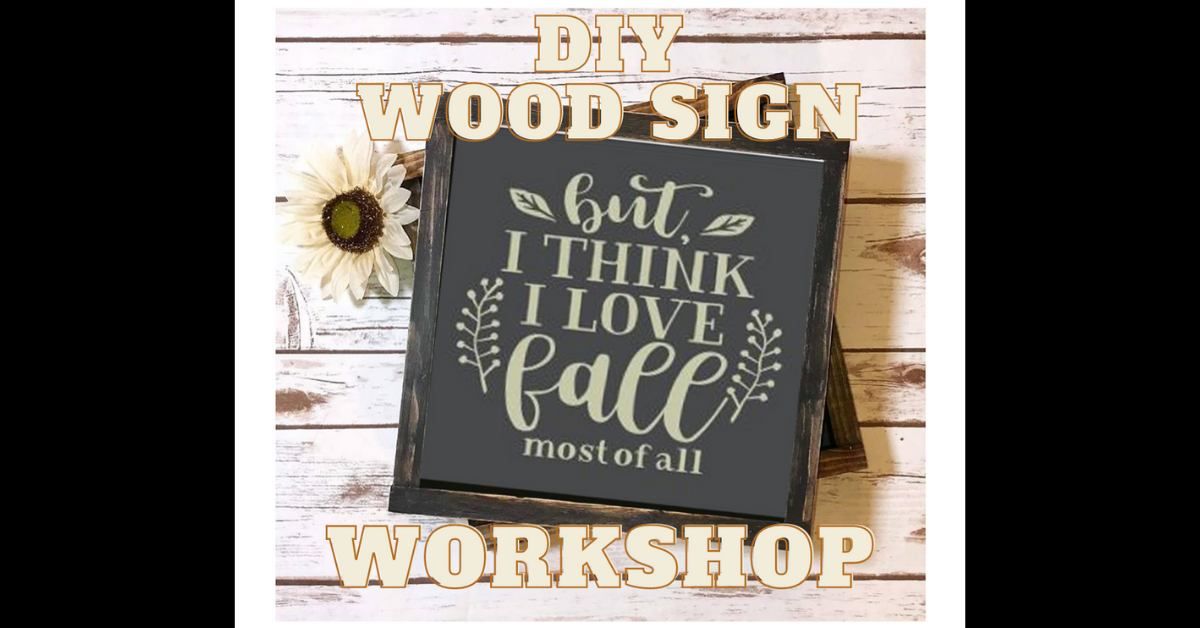 DIY Wood Sign Workshop