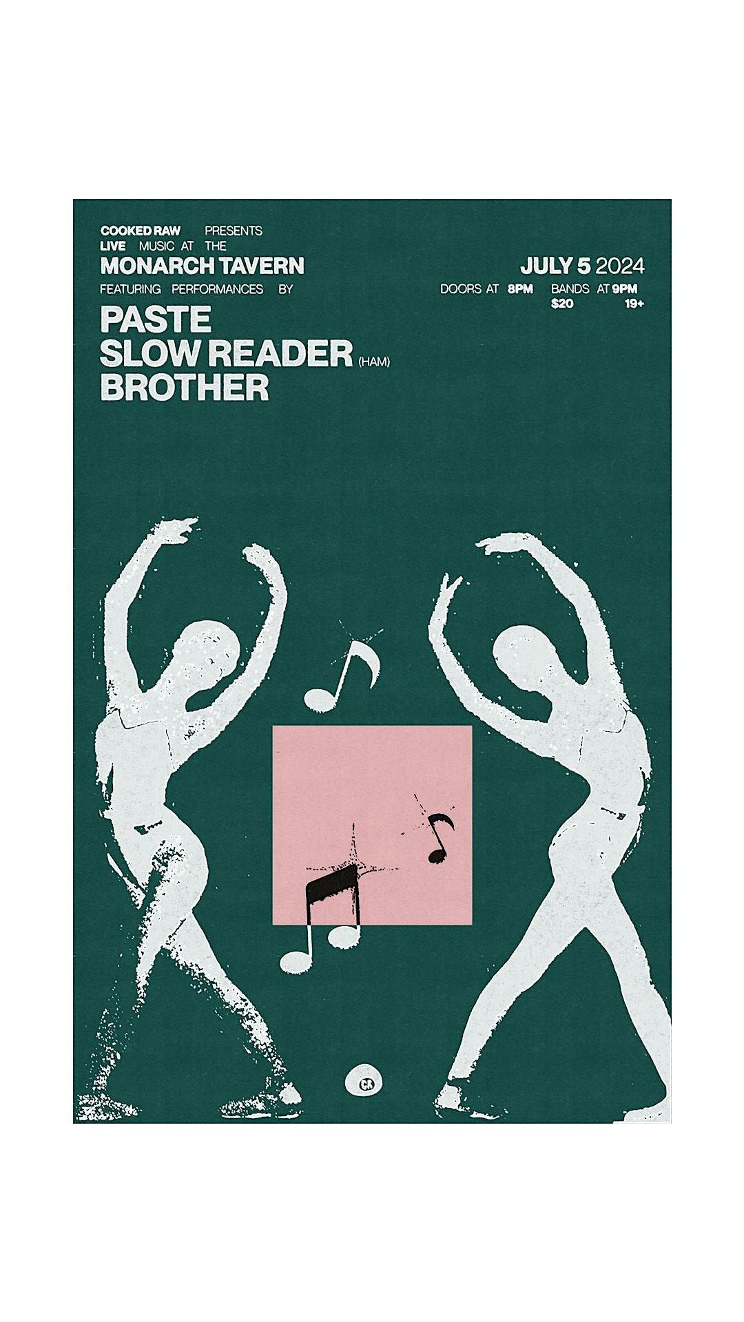 July 5th: Paste \/ Slow Reader \/ Brother