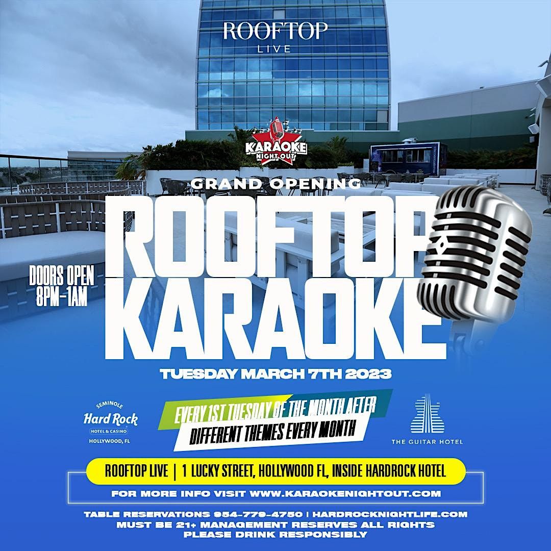 ROOFTOP KARAOKE! The Roof Top Live inside The Hard Rock Hotel