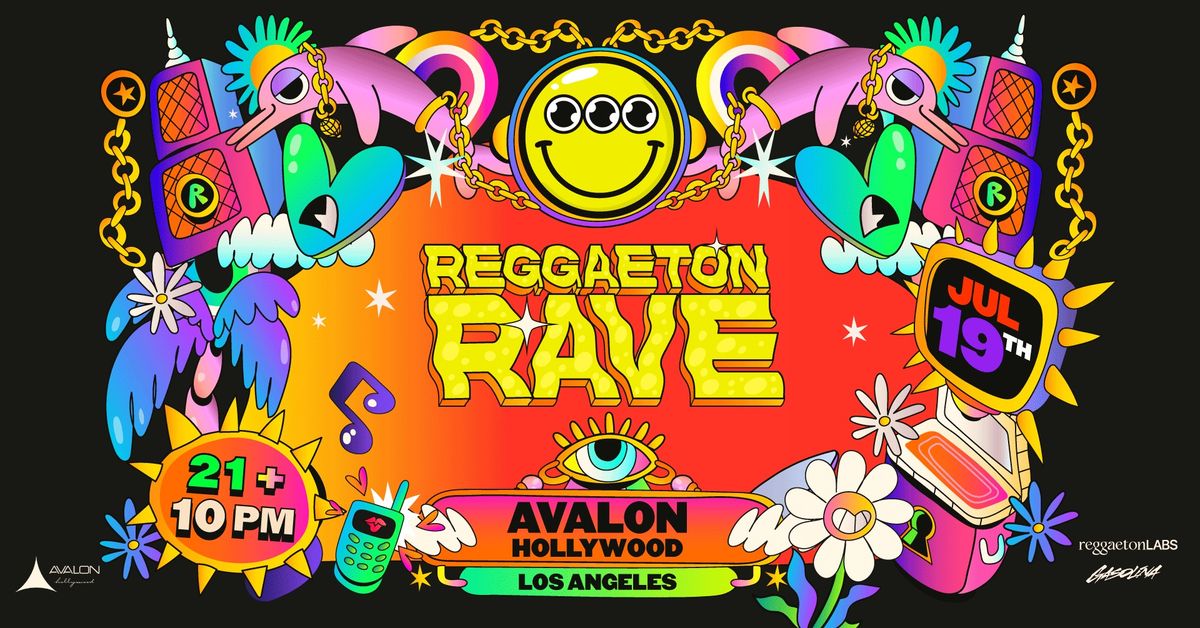 Reggaeton Rave at Avalon Hollywood