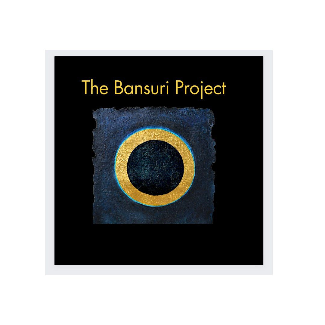 The Bansuri Project  plus  solo performance from pianist John Pitts