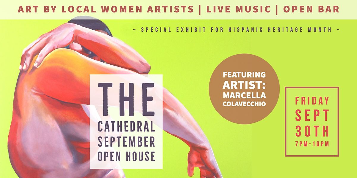 The Cathedral  September  Open House | Featuring Marcella Colavecchio