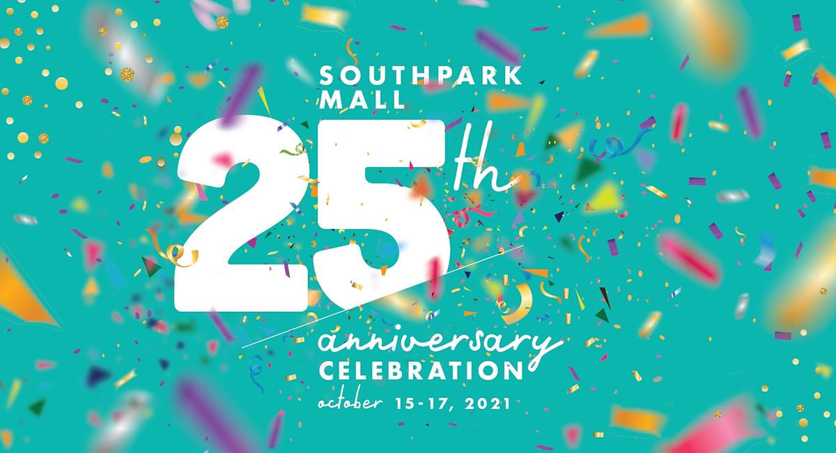 SouthPark Mall's 25th Anniversary Celebration!