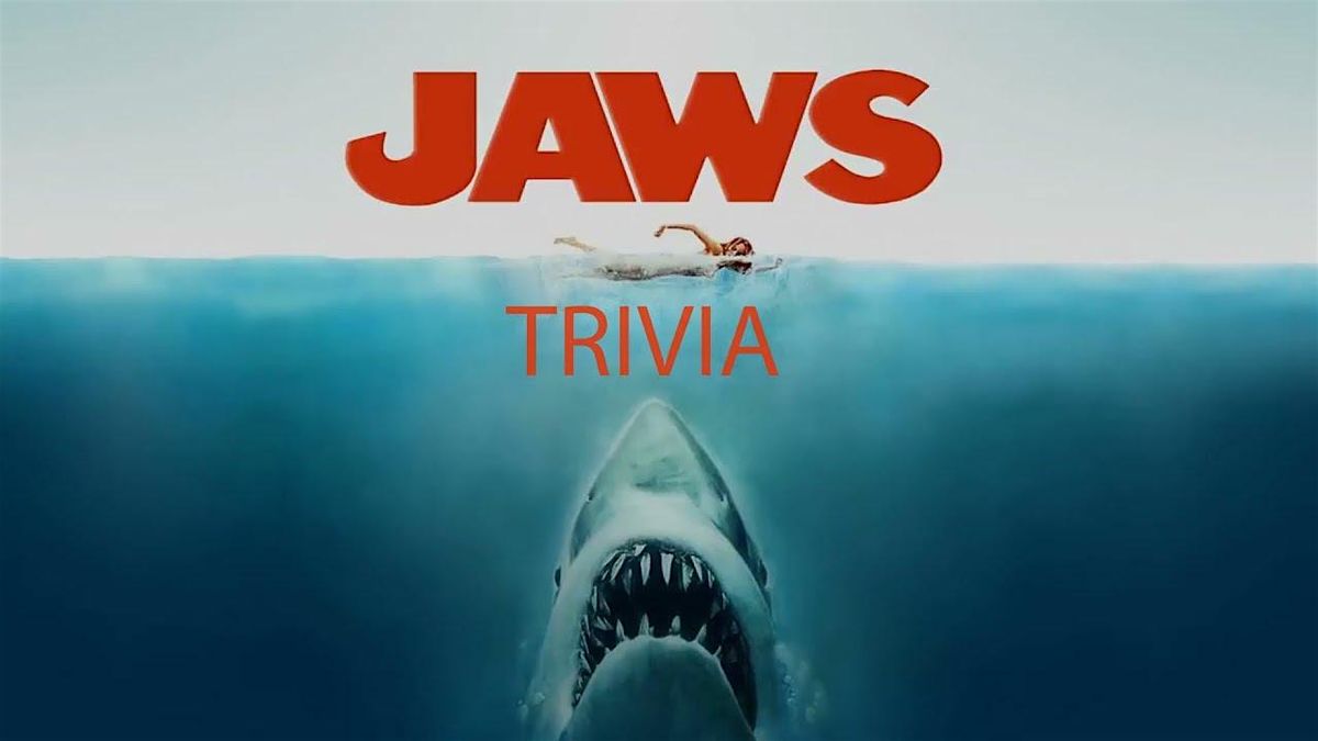 Guac y Margys Summer Blockbuster Trivia: Jaws
