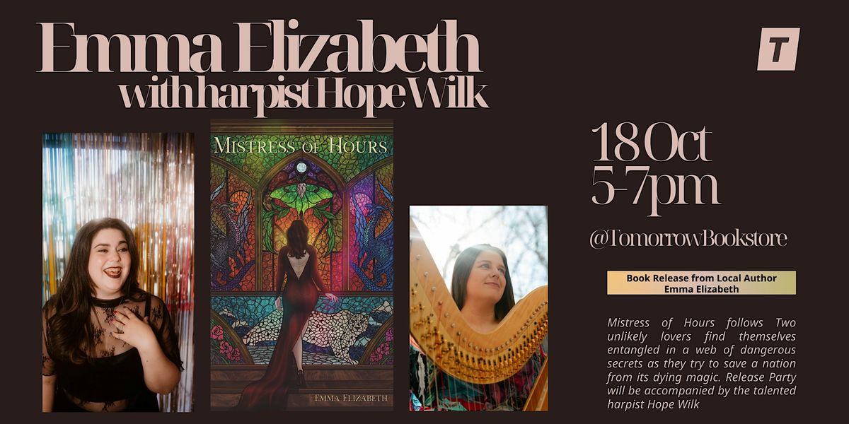 Book Release : Emma Elizabeth's "Mistress of Hours" with harpist Hope Wilk