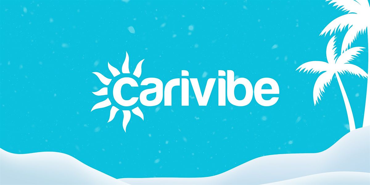 CARIVIBE WINTER CARNIVAL 2025