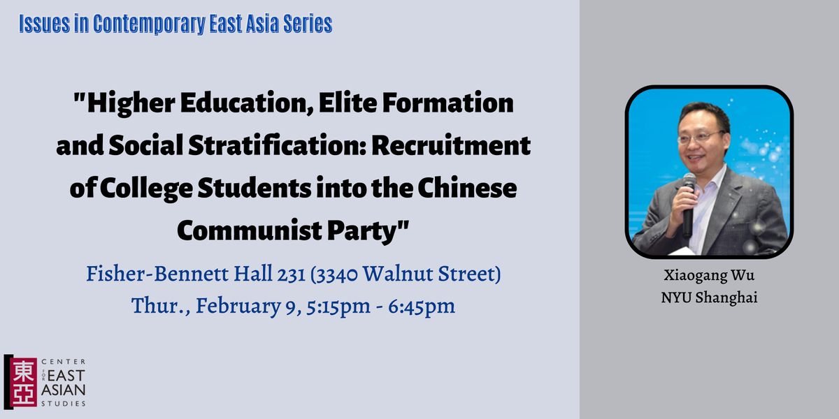 "Higher Education, Elite... into the Chinese Communist Party" with Wu