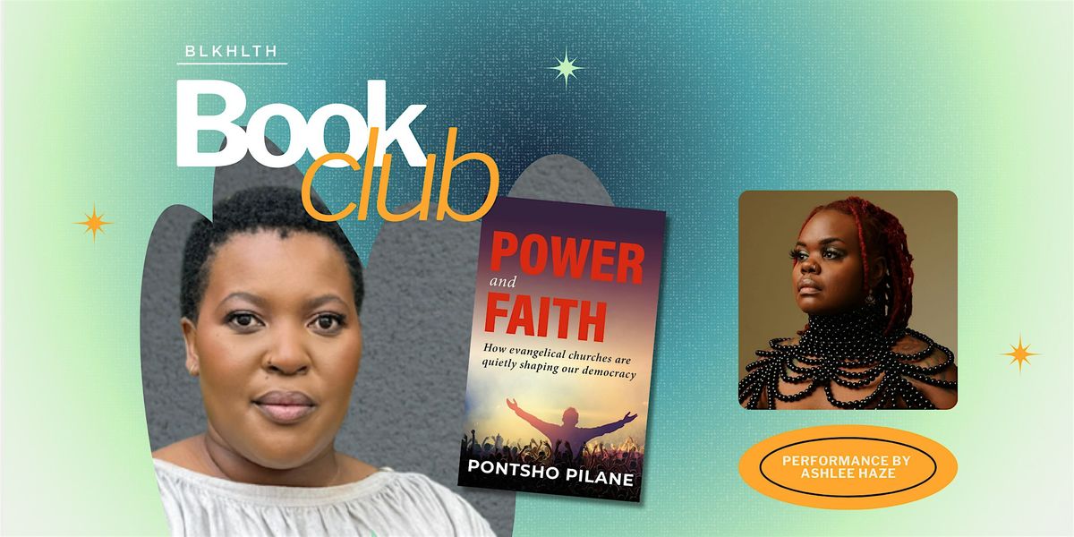 BLKHLTH Book Club: "Power and Faith" by Pontsho Pilane