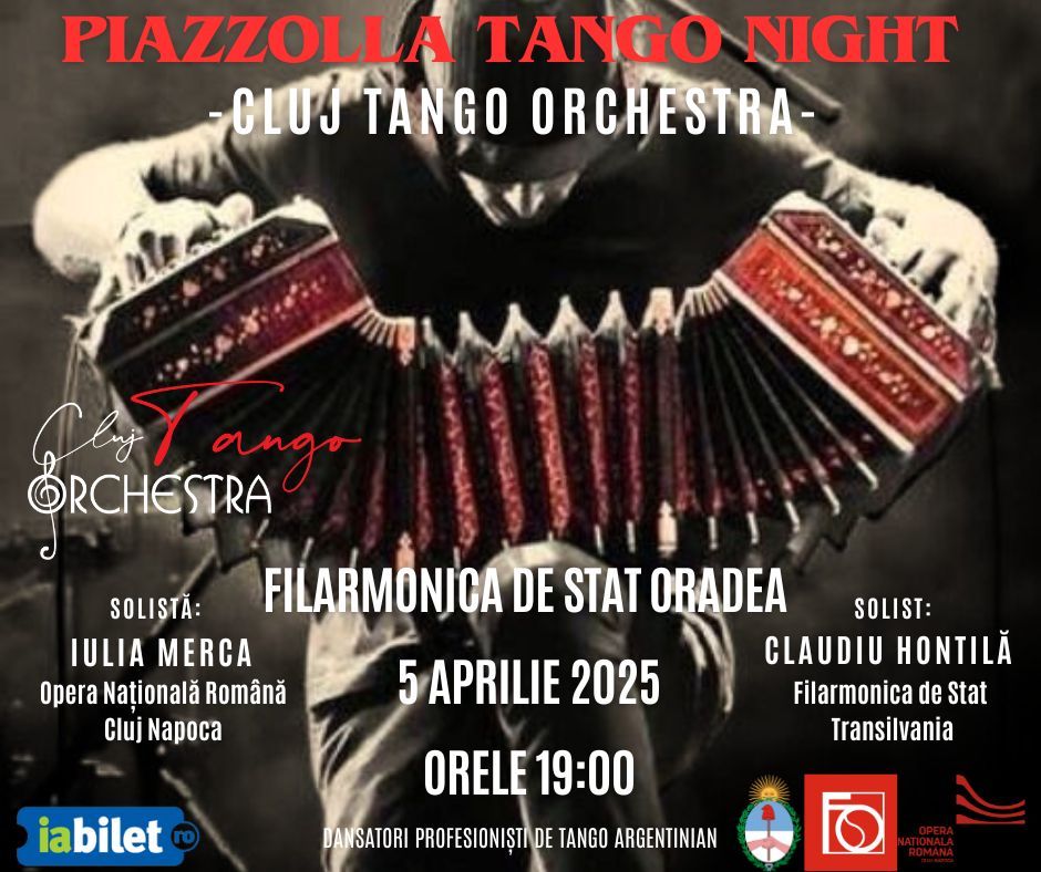 PIAZZOLLA TANGO NIGHT ( Spectacol Extraordinar de Tango Argentinian-Filarmonica Oradea)