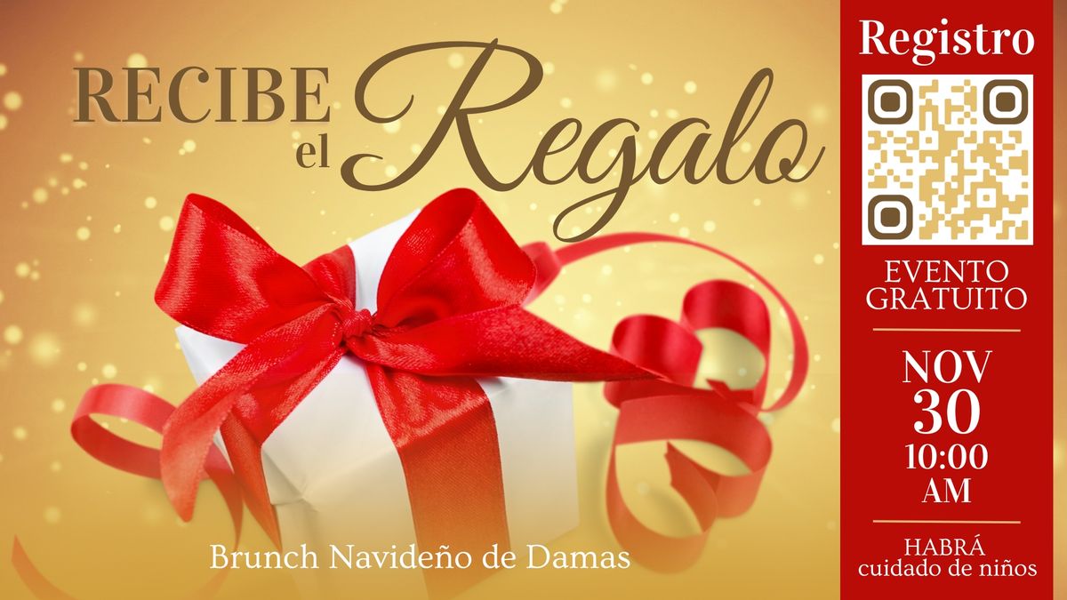 Recibe el Regalo - Brunch Navide\u00f1o de Damas 2024