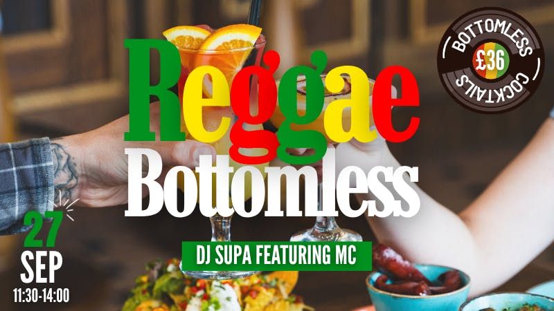 Reggae Bottomless Brunch