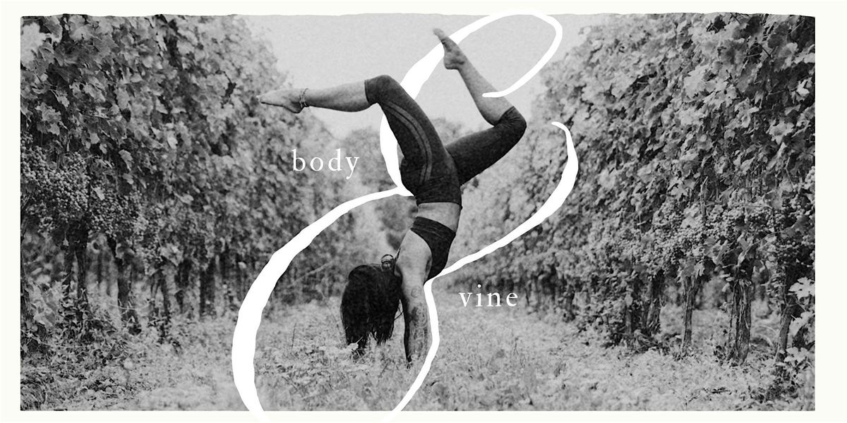 Body & Vine: Yoga in the Vineyard