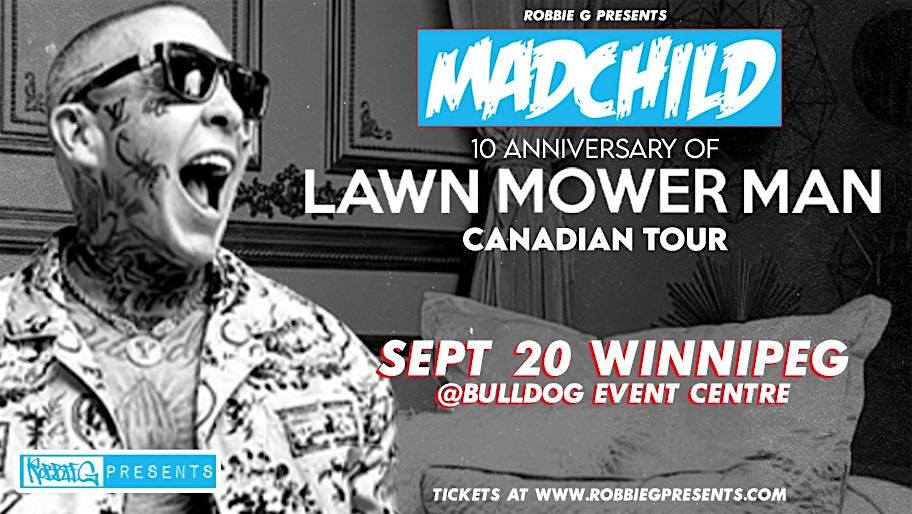 Madchild Live in Winnipeg July 5 at The Rec Room with Robbie G!