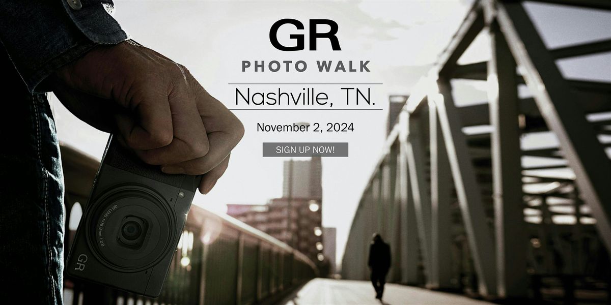 GR Photo Walk - Nashville*