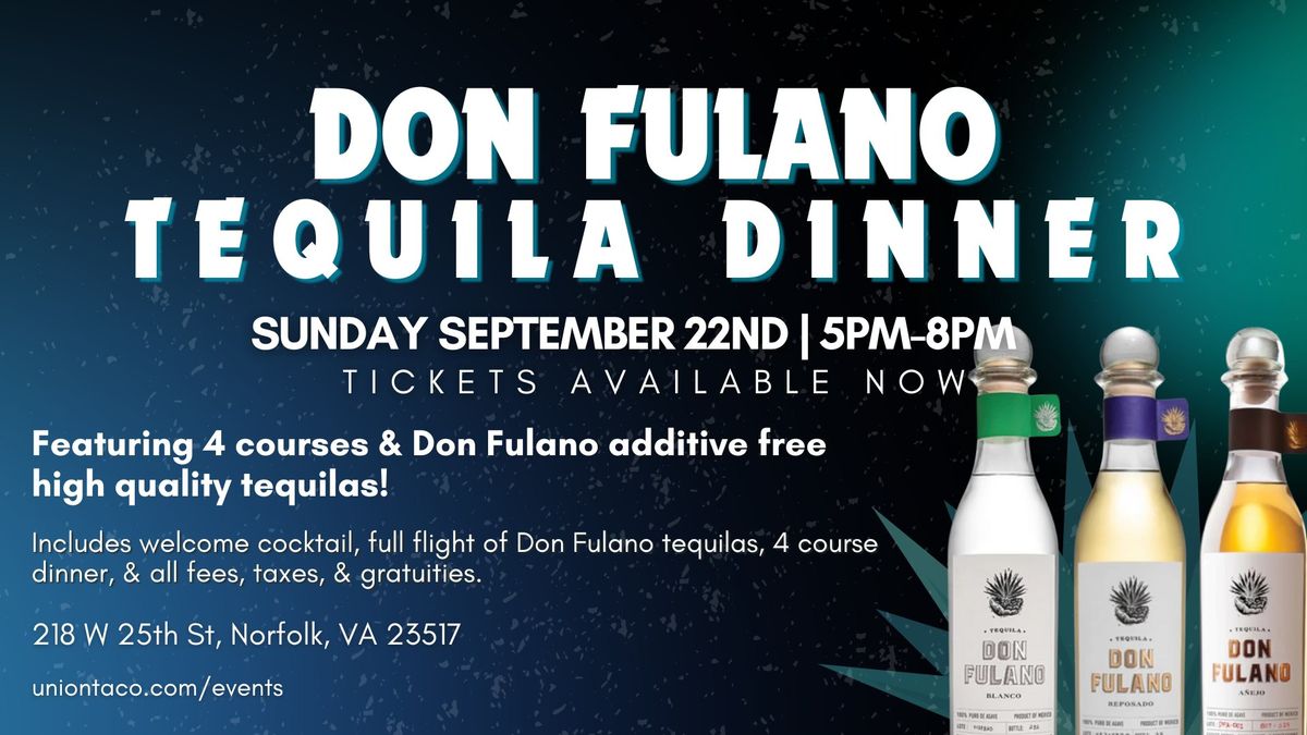 Don Fulano Tequila Dinner 