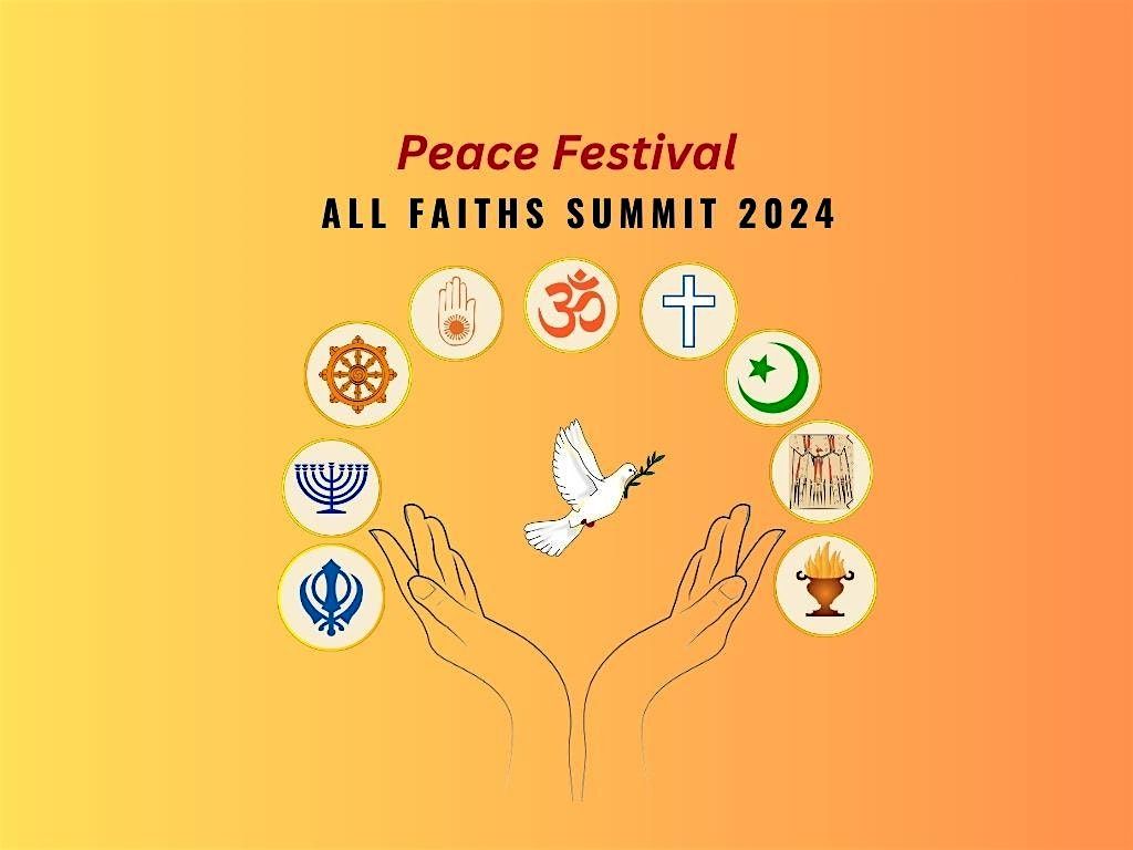 Peace Festival: All Faiths Summit 2024