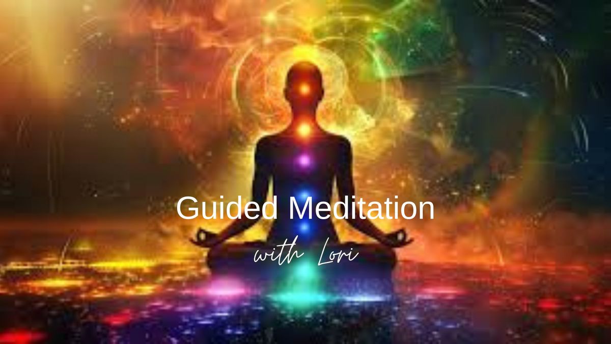 Guided Meditation with Lori