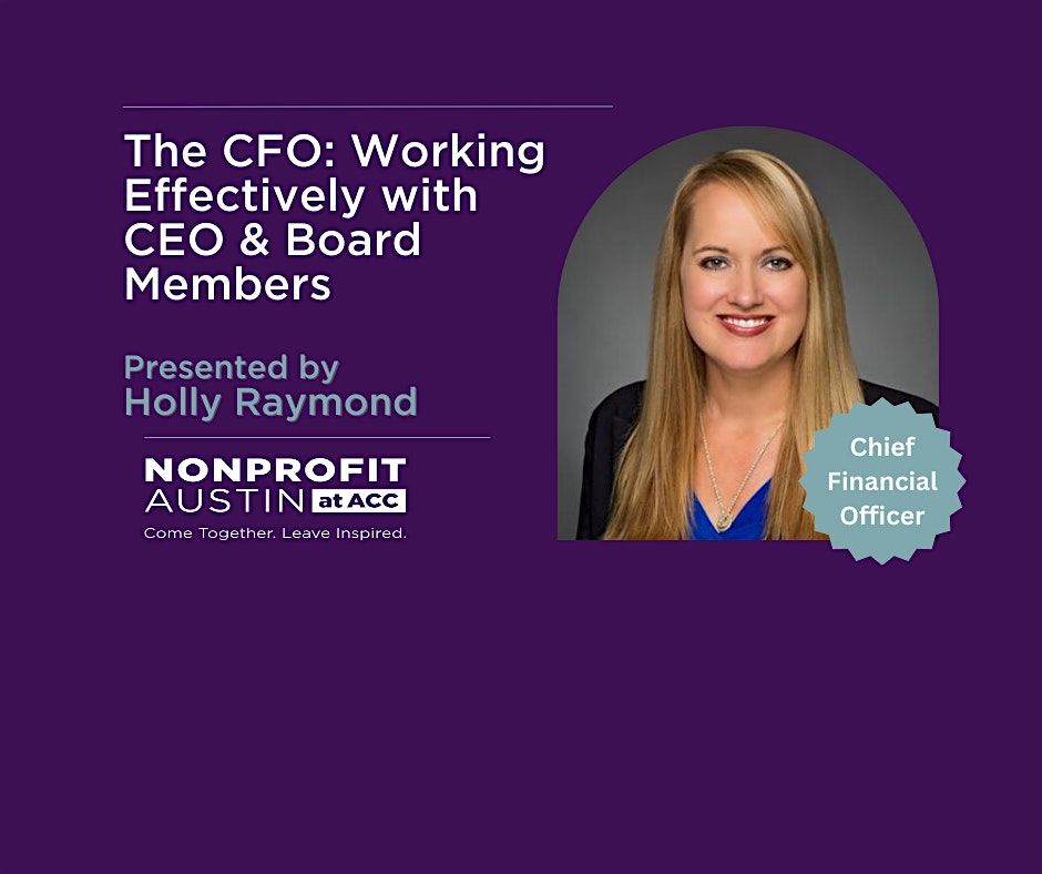 The CFO: Working Effectively with CEO & Board Members