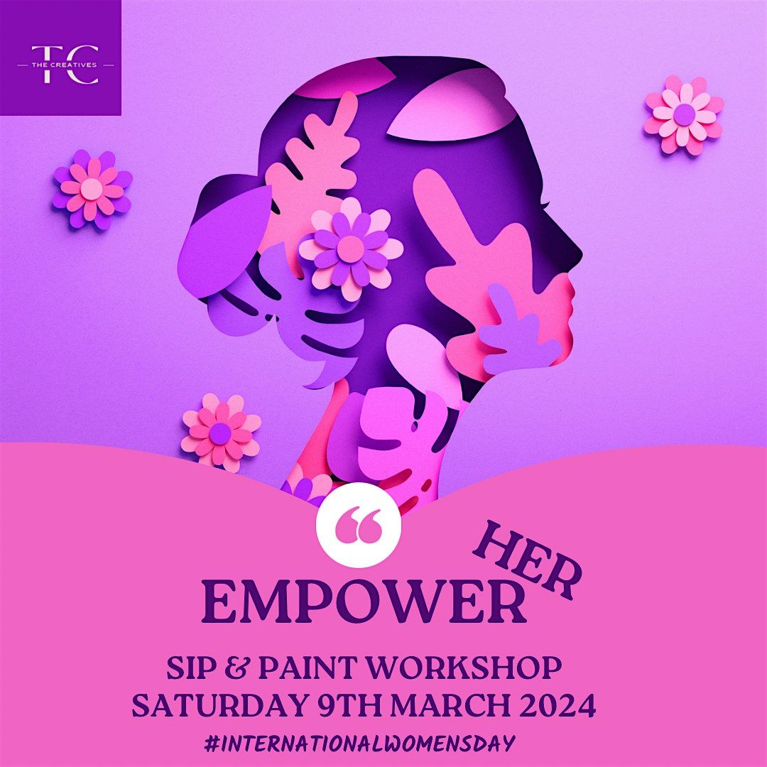 EMPOWER HER SIP AND PAINT (DRINKS INCLUDED), 57 Old Broad