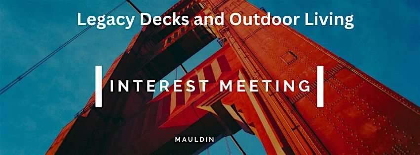 Mauldin Interest Meeting