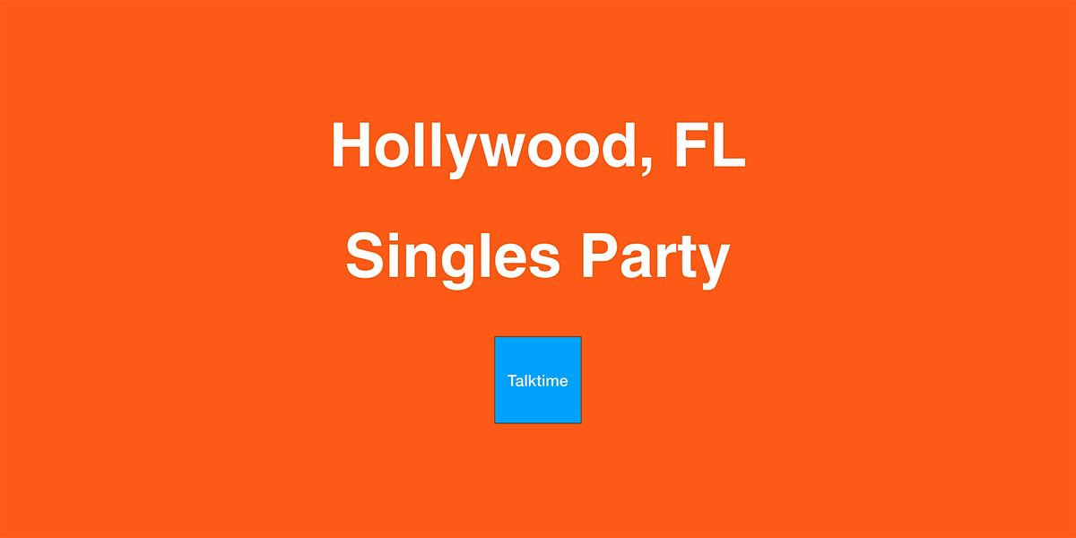 Singles Party - Hollywood