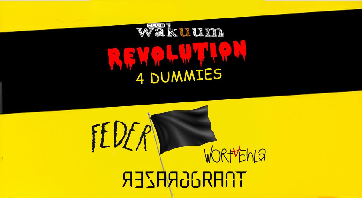 Grazer Grant - Wortvehla - Feder : Revolution 4 Dummies