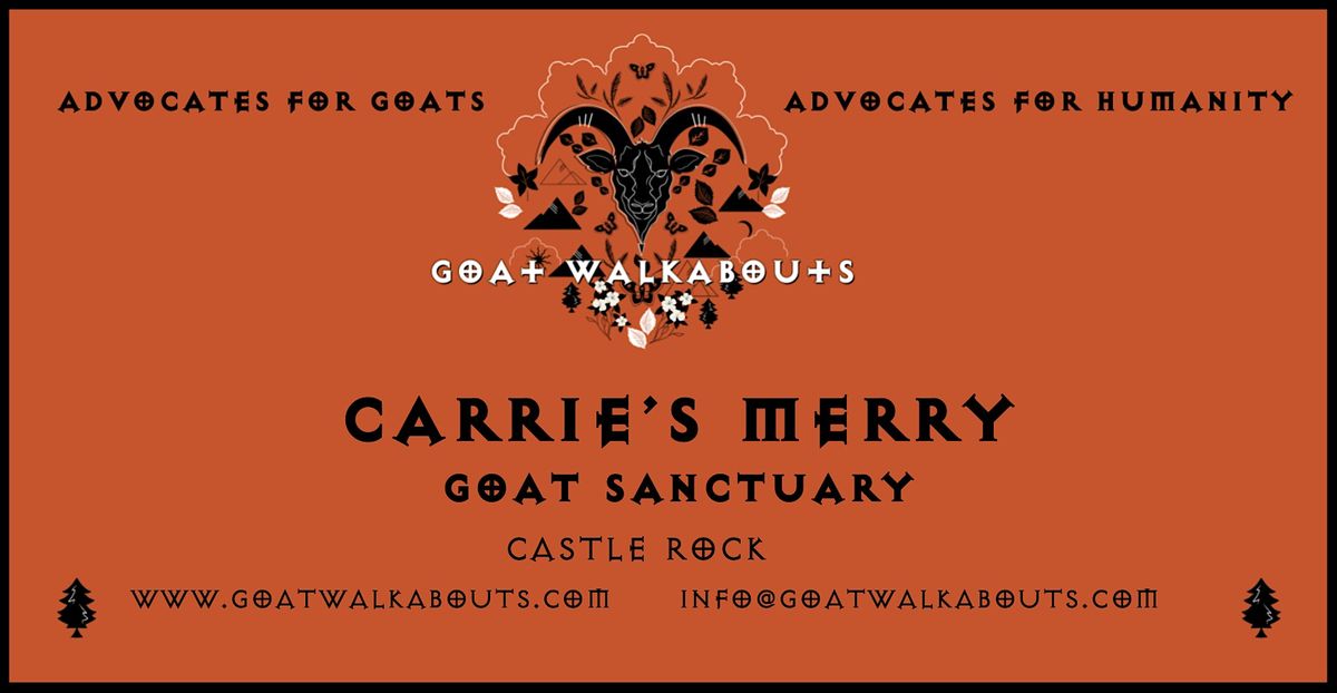 GOAT WALKABOUTS ADVOCACY MEETUP (CARRIE'S MERRY)