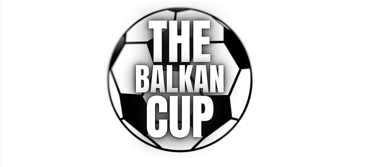 The Balkan Cup 2.0