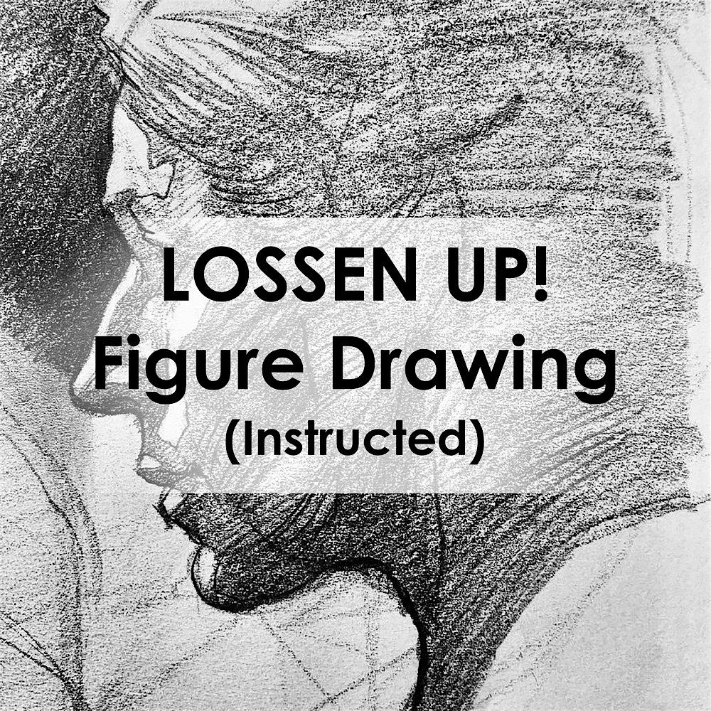 Loosen Up! Instructed Figure Drawing