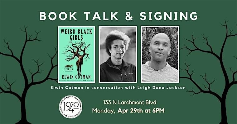Book Talk! Elwin Cotman's WEIRD BLACK GIRLS