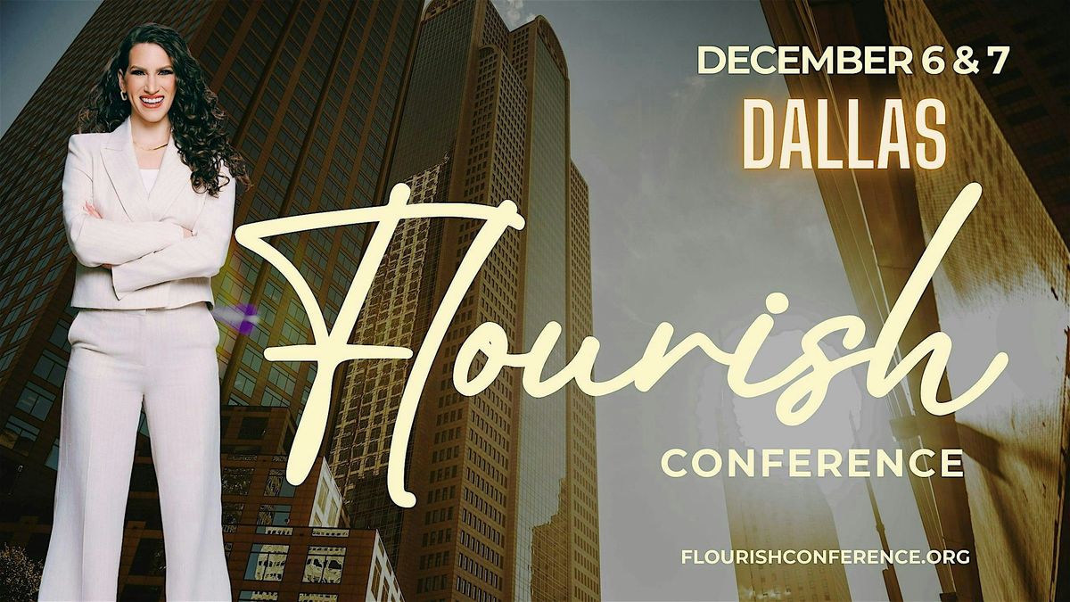 FLOURISH CONFERENCE - DALLAS