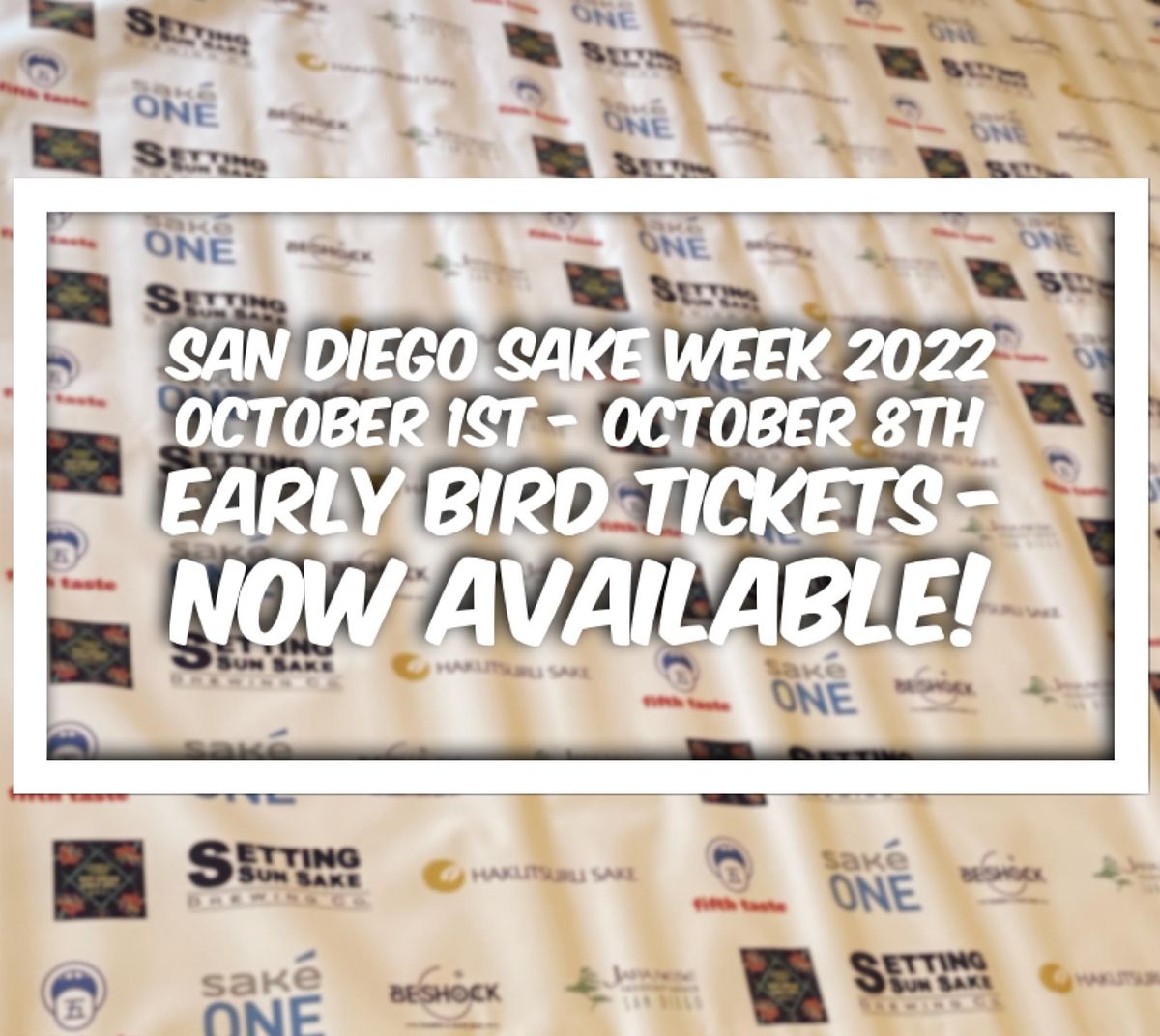 San Diego Sake Week 2022 - Grand Opening Day 10\/1\/2022