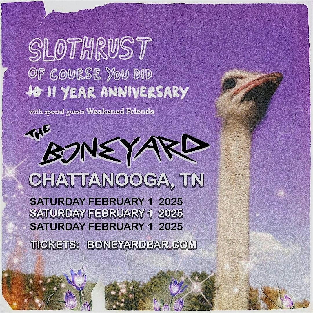 SLOTHRUST - LIVE AT THE BONEYARD 2.1.25