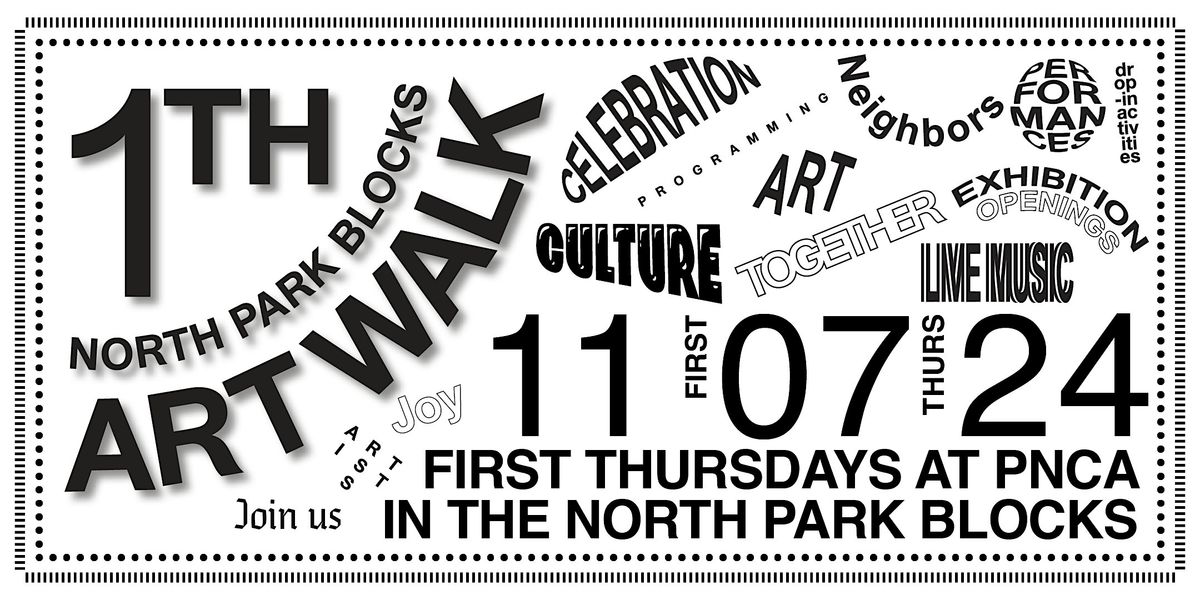 November First Thursday at PNCA + North Park Blocks!