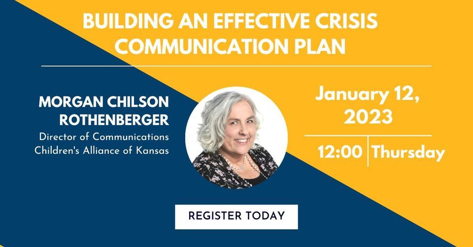 January 2023 Professional Development Presentation: Building an Effective Crisis Communication Plan