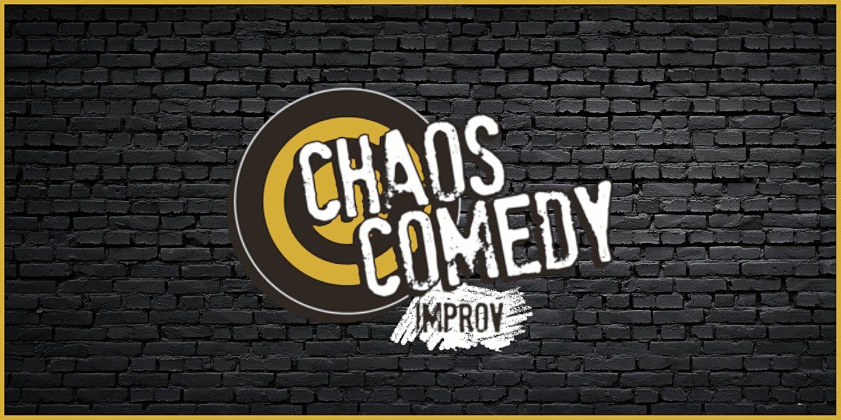 Chaos Comedy Improv Show