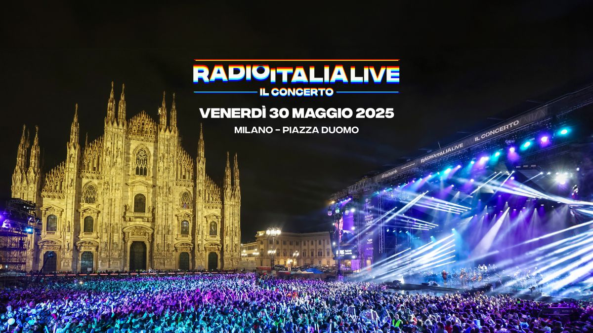 RADIO ITALIA LIVE - IL CONCERTO a Milano 