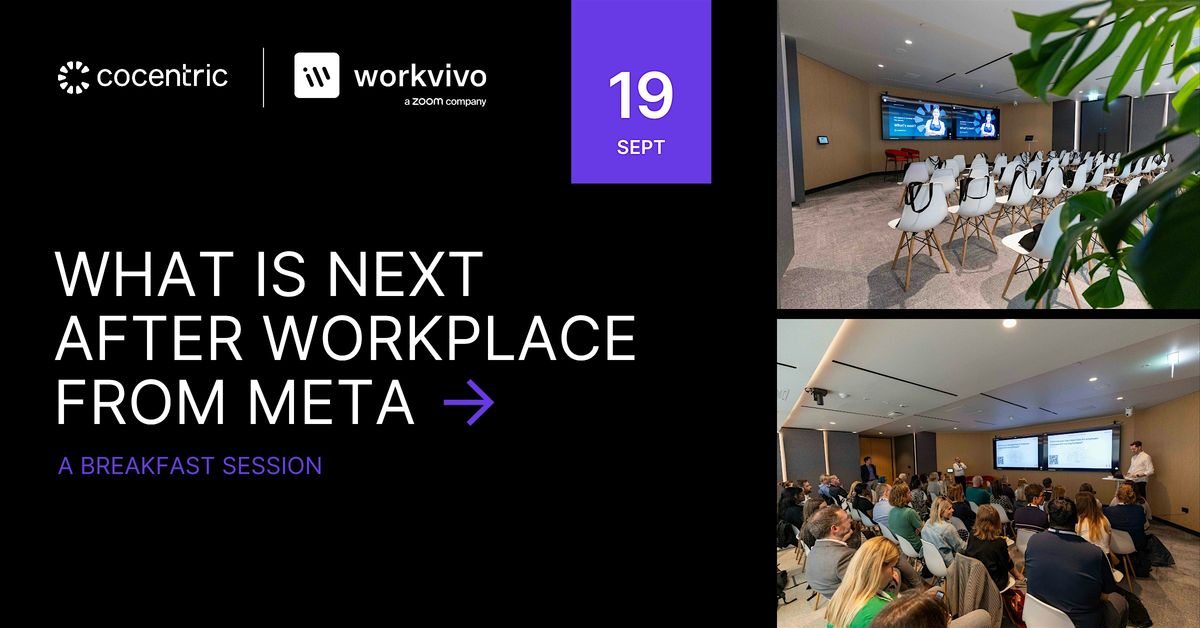 What's Next After Workplace from Meta