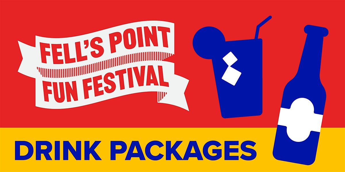 2024 Fell's Point Fun Festival \u2013 Drink Packages