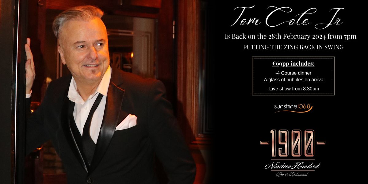 Tom Cole Junior-  A Night of Swing Music at 1900 Restaurant