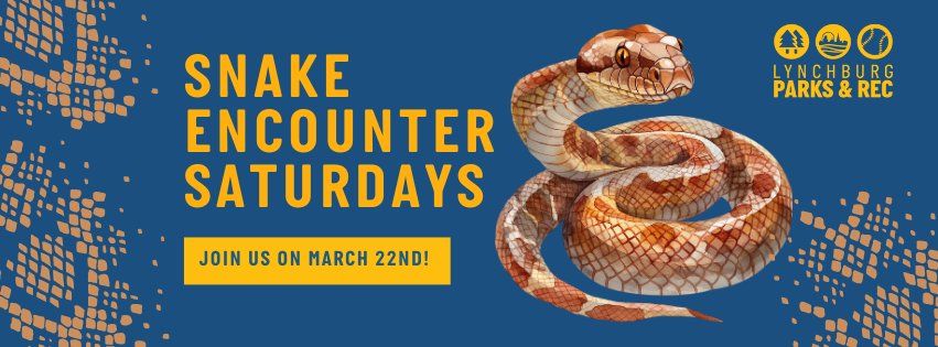 Snake Encounter Saturdays