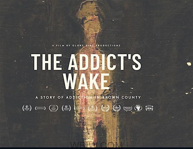 The Addict's Wake Film Showing
