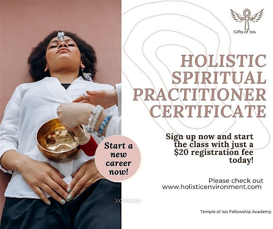 Become a Holistic Spiritual Practitioner Today!!!