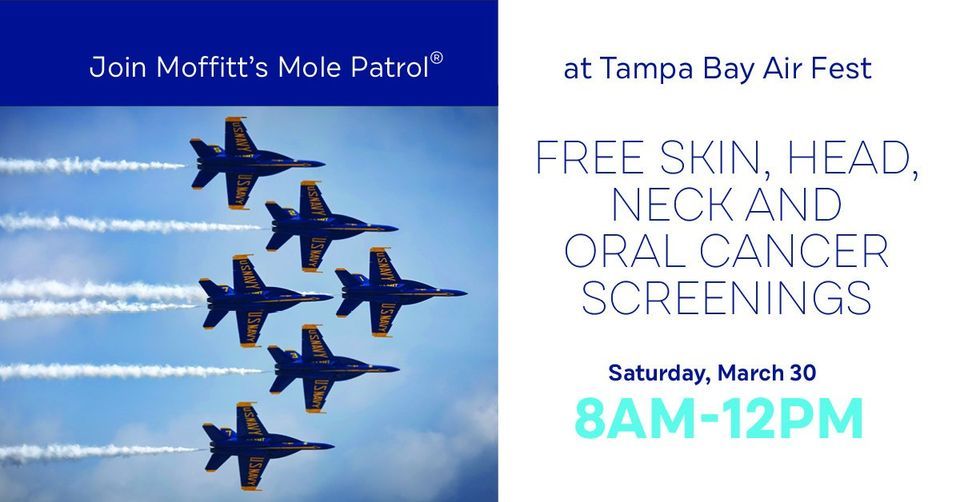 Mole Patrol Skin Cancer Screenings at Tampa Bay Air Fest