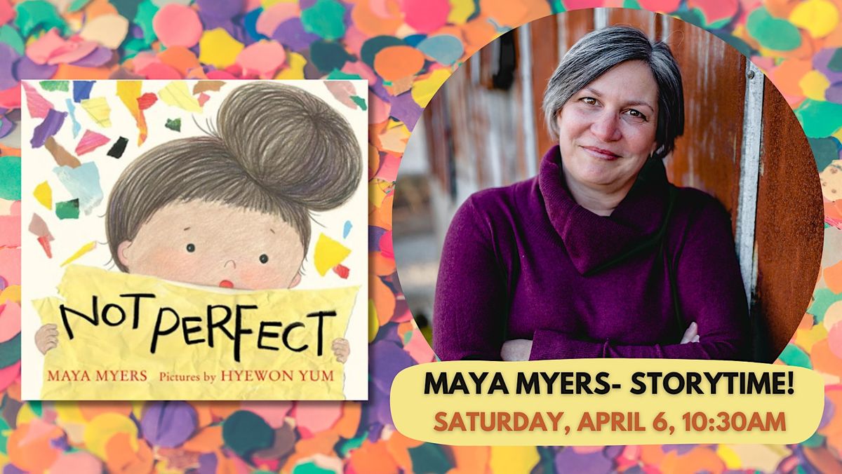 Maya Myers | Not Perfect (STORYTIME)