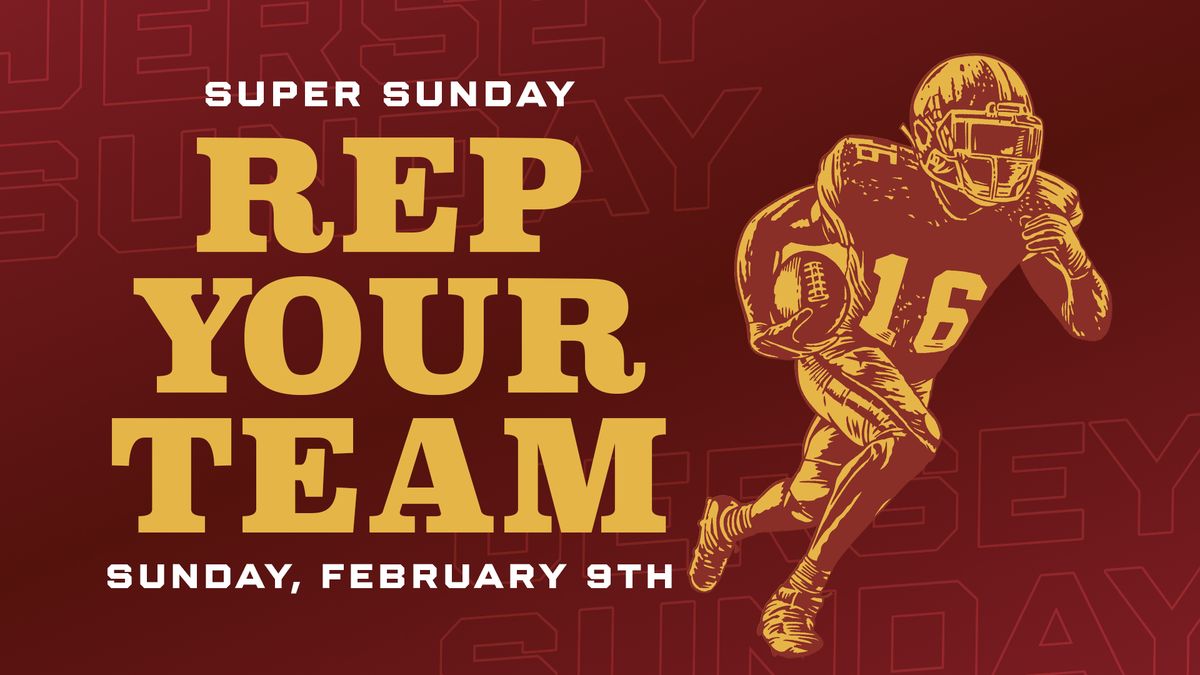 Rep Your Team Super Sunday